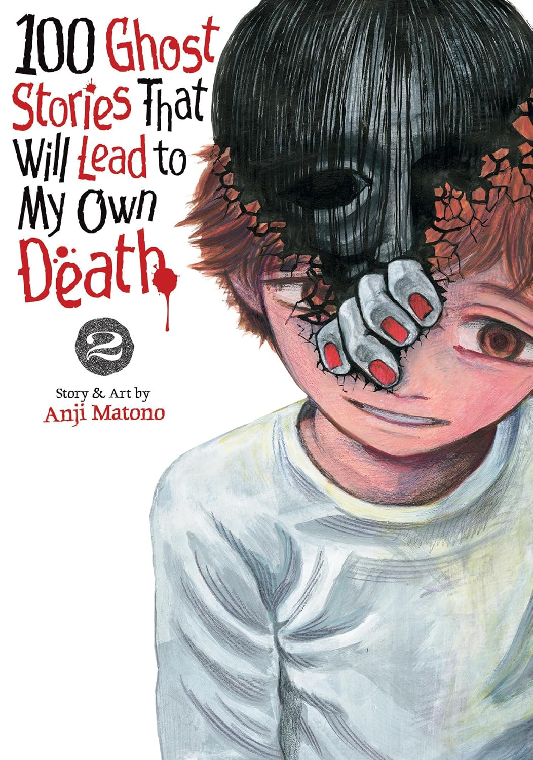 100 Ghost Stories That Will Lead to My Own Death, Vol. 2