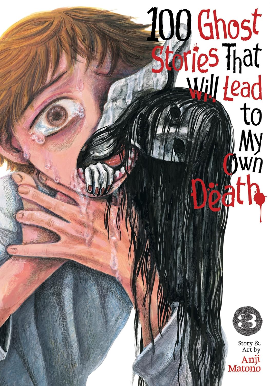 100 Ghost Stories That Will Lead to My Own Death, Vol. 3