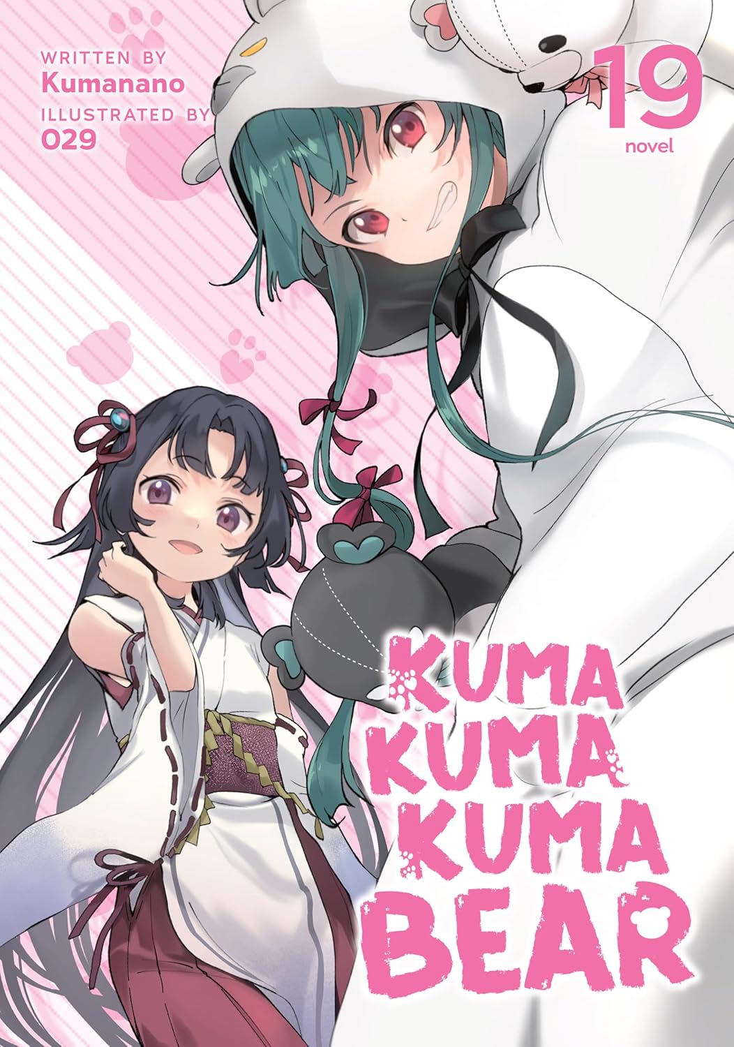 Kuma Kuma Kuma Bear, (Light Novel) Vol. 19