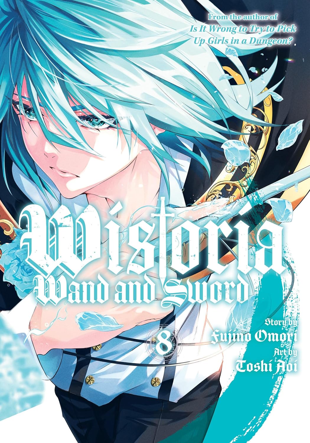 Wistoria: Wand and Sword, Vol. 8