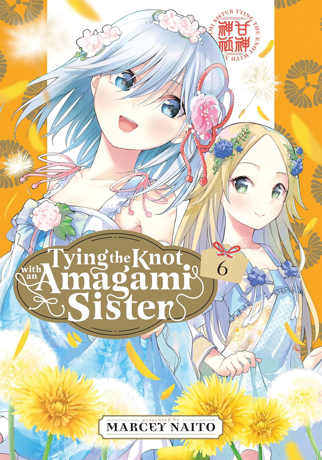 Tying the Knot with an Amagami Sister, Vol. 6