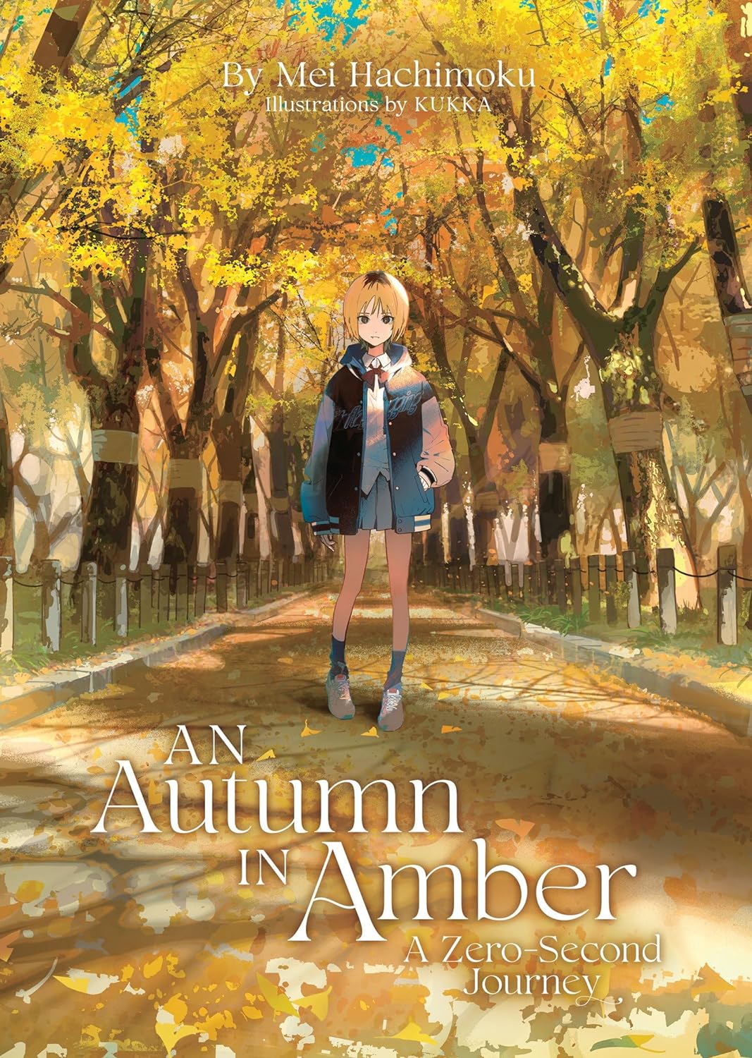 An Autumn in Amber, a Zero-Second Journey, (Light Novel)