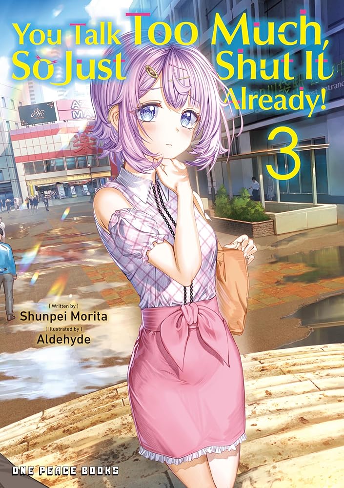 You Talk Too Much, So Just Shut It Already! Volume 3 cover image