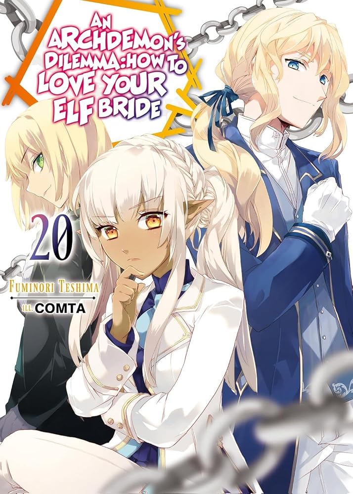 An Archdemon's Dilemma: How to Love Your Elf Bride: Volume 20 (Light Novel) (Volume 20) cover image