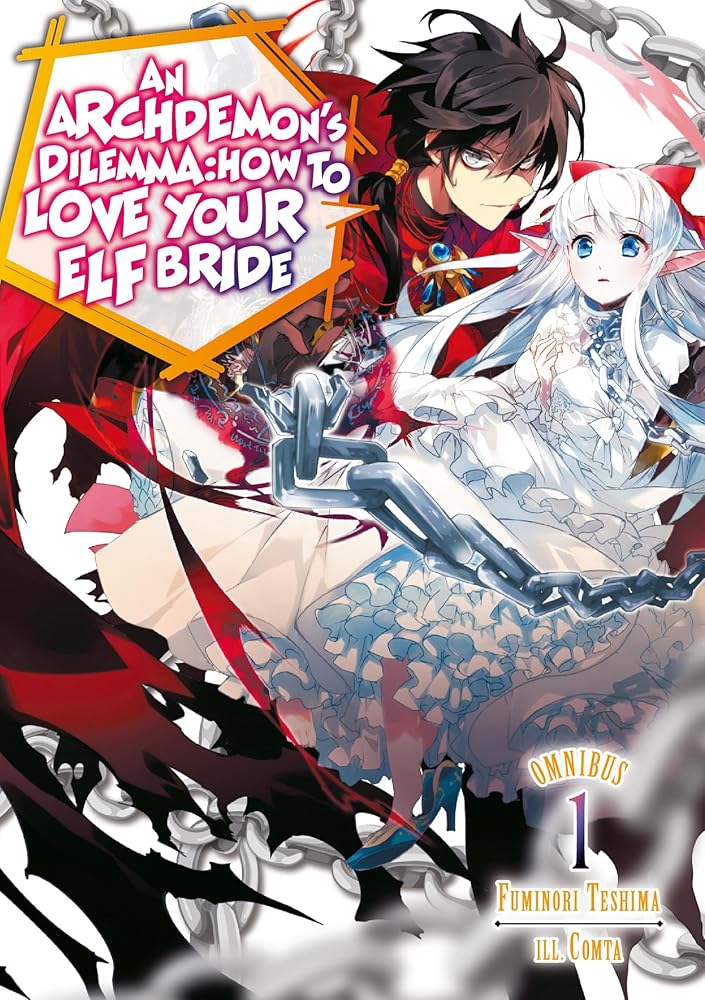 An Archdemon's Dilemma: How to Love Your Elf Bride: Omnibus 1 (Volumes 1-3) (Light Novel) (Volume 1) cover image