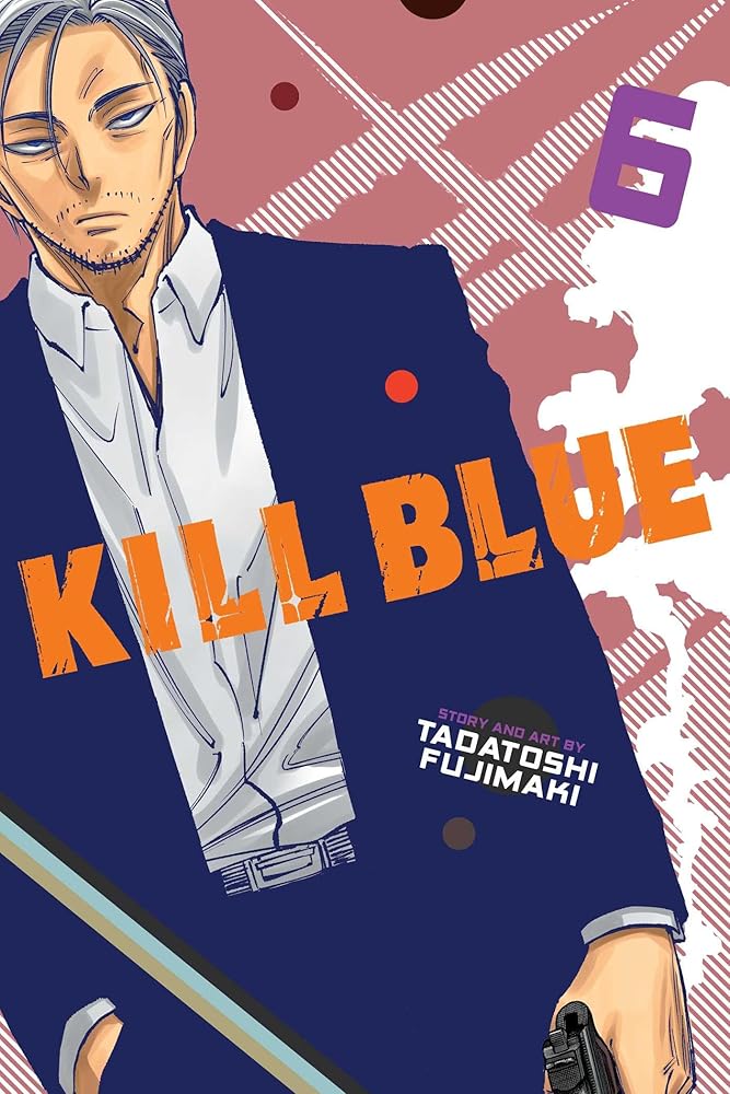 Kill Blue, Vol. 6 cover image
