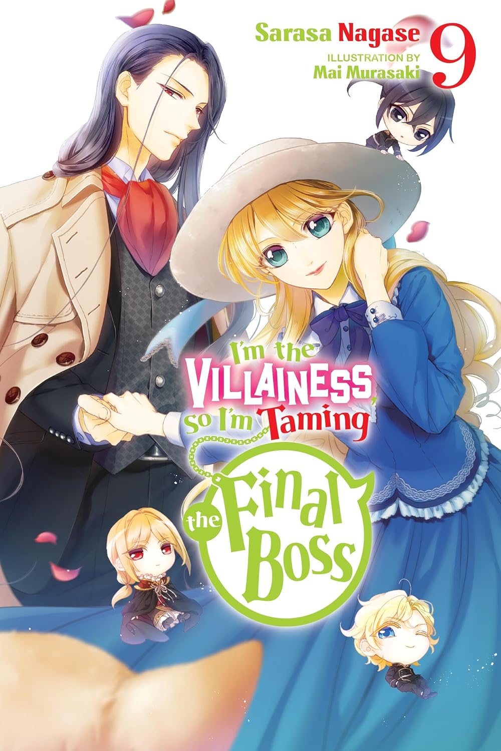 I'm the Villainess, So I'm Taming the Final Boss, (Light Novel) Vol. 9