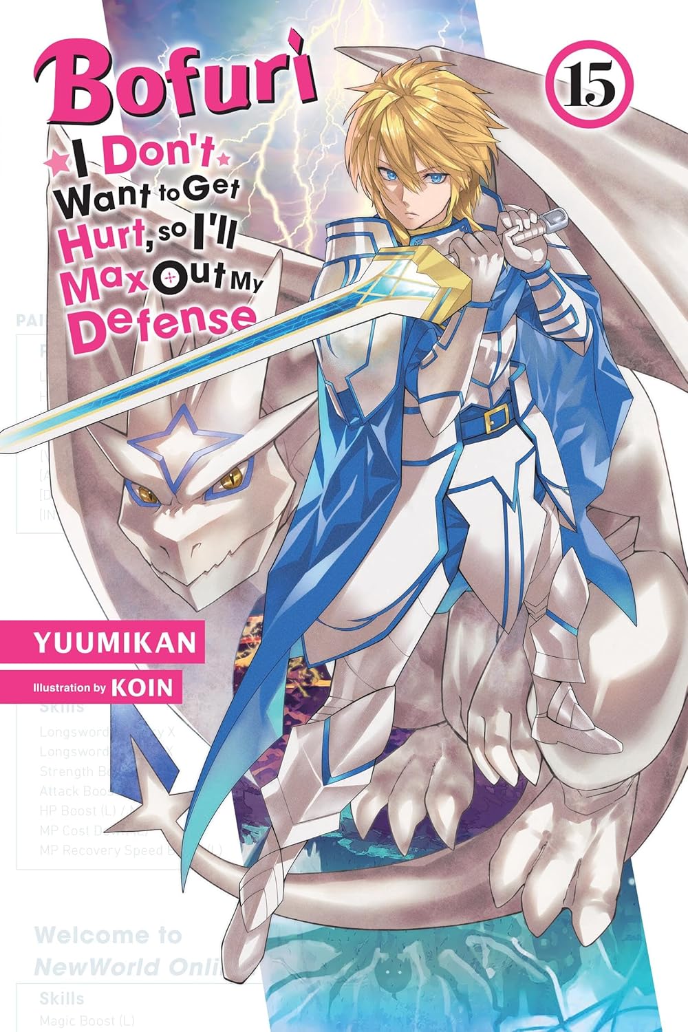 Bofuri: I Don't Want to Get Hurt, so I'll Max Out My Defense., (Light Novel) Vol. 15