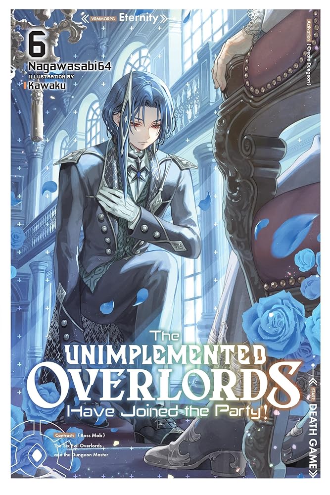 The Unimplemented Overlords Have Joined the Party!, Vol. 6 (Volume 6) cover image