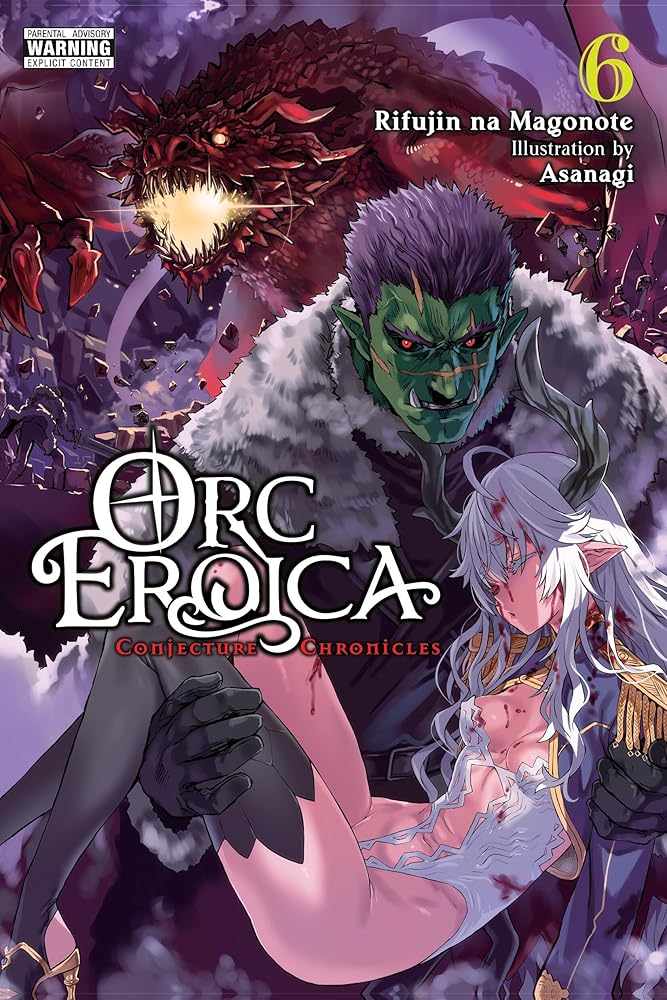Orc Eroica, Vol. 6 (light novel) (Volume 6) (Orc Eroica (light novel), 6) cover image