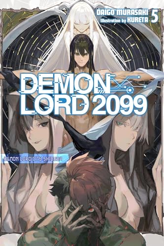Demon Lord 2099, Vol. 5 (light novel): Demon Lord City Shibuya cover image