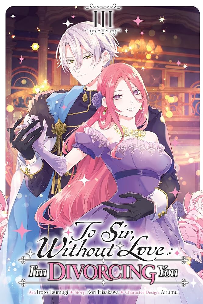 To Sir, Without Love: I'm Divorcing You, Vol. 3 (manga) cover image