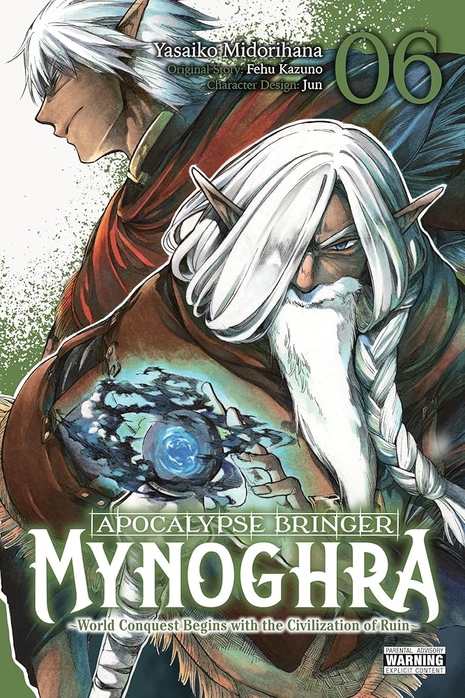 Apocalypse Bringer Mynoghra, Vol. 6 (manga): World Conquest Begins with the Civilization of Ruin (Clone) cover image