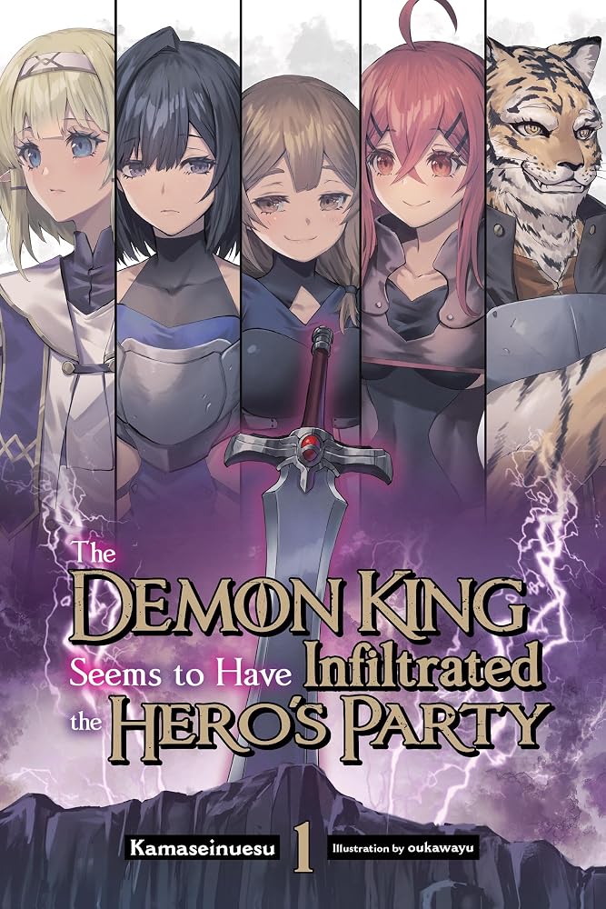 The Demon King Seems to Have Infiltrated the Hero's Party, Vol. 1 (light novel) (Volume 1) cover image