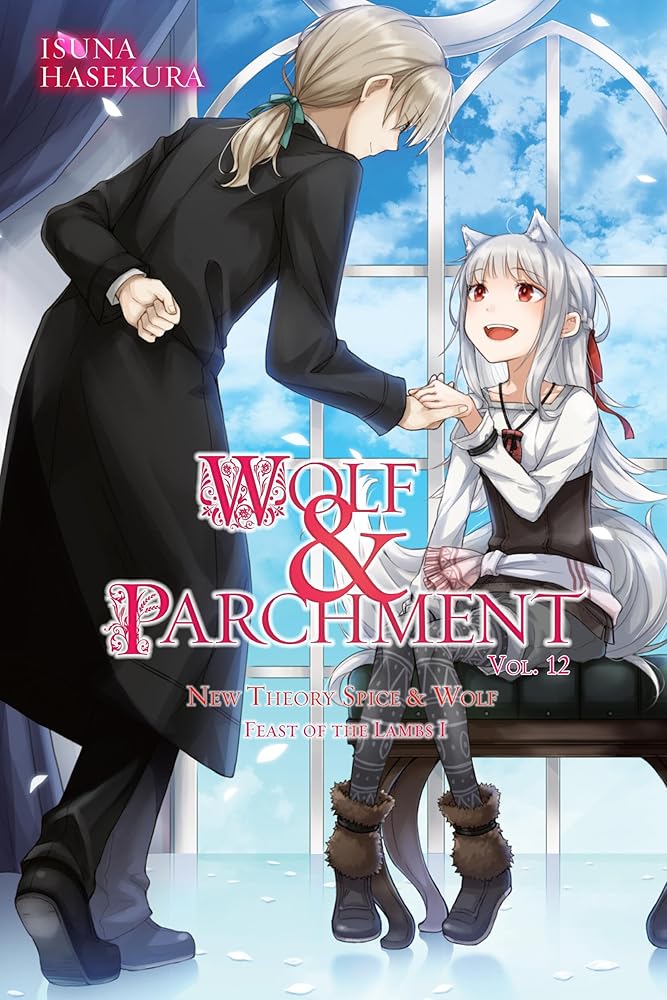 Wolf & Parchment: New Theory Spice & Wolf, Vol. 12 (light novel): Feast of the Lambs I cover image