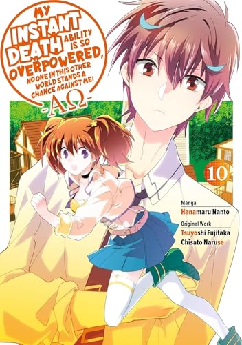 My Instant Death Ability Is So Overpowered, No One in This Other World Stands a Chance Against Me! ―AO―, Vol. 10 (manga) cover image