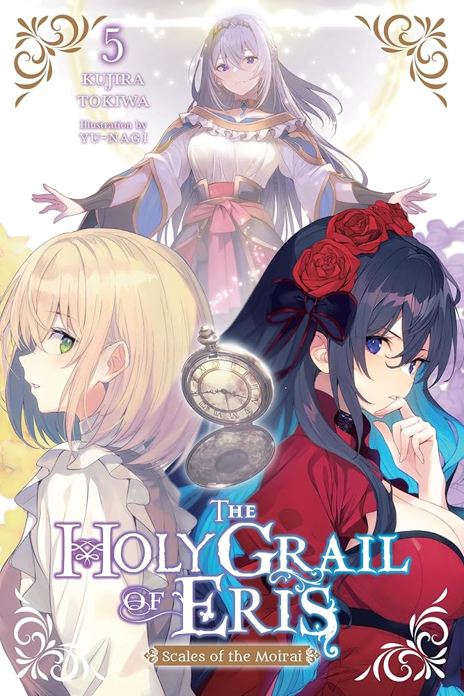 The Holy Grail of Eris, Vol. 5 (light novel): Scales of the Moirai cover image