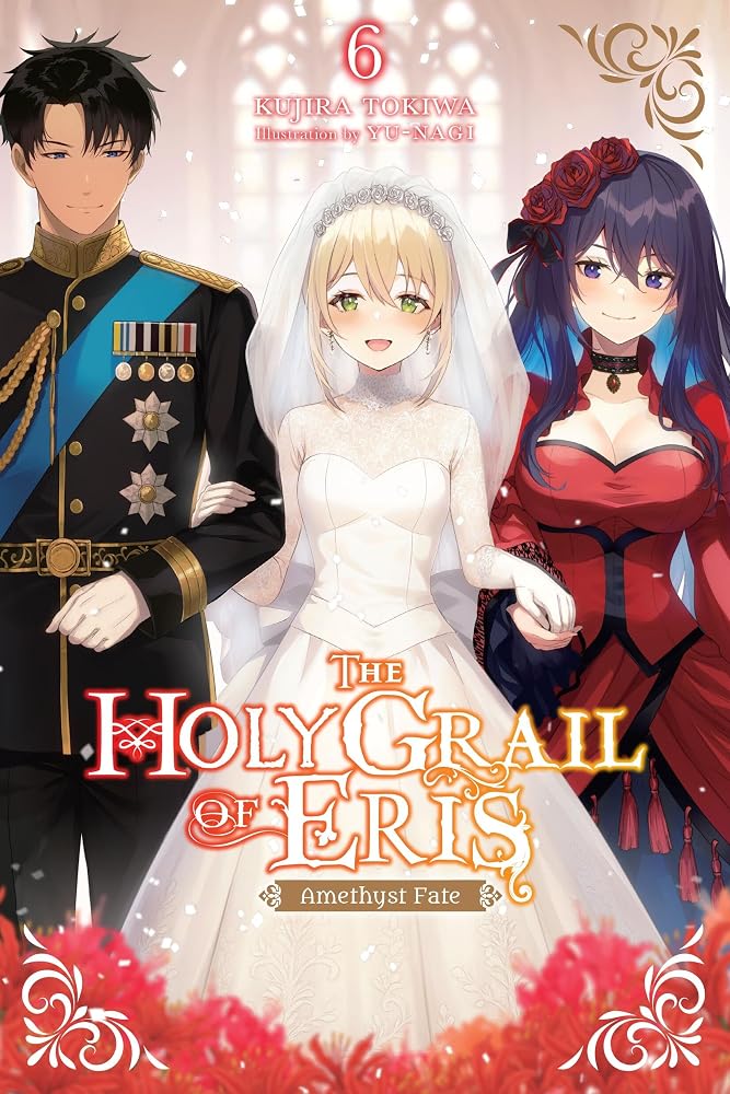 The Holy Grail of Eris, Vol. 6 (light novel): Amethyst Fate cover image