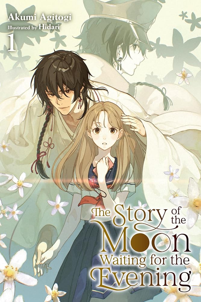 The Story of the Moon Waiting for the Evening, Vol. 1 (light novel) (Volume 1) cover image