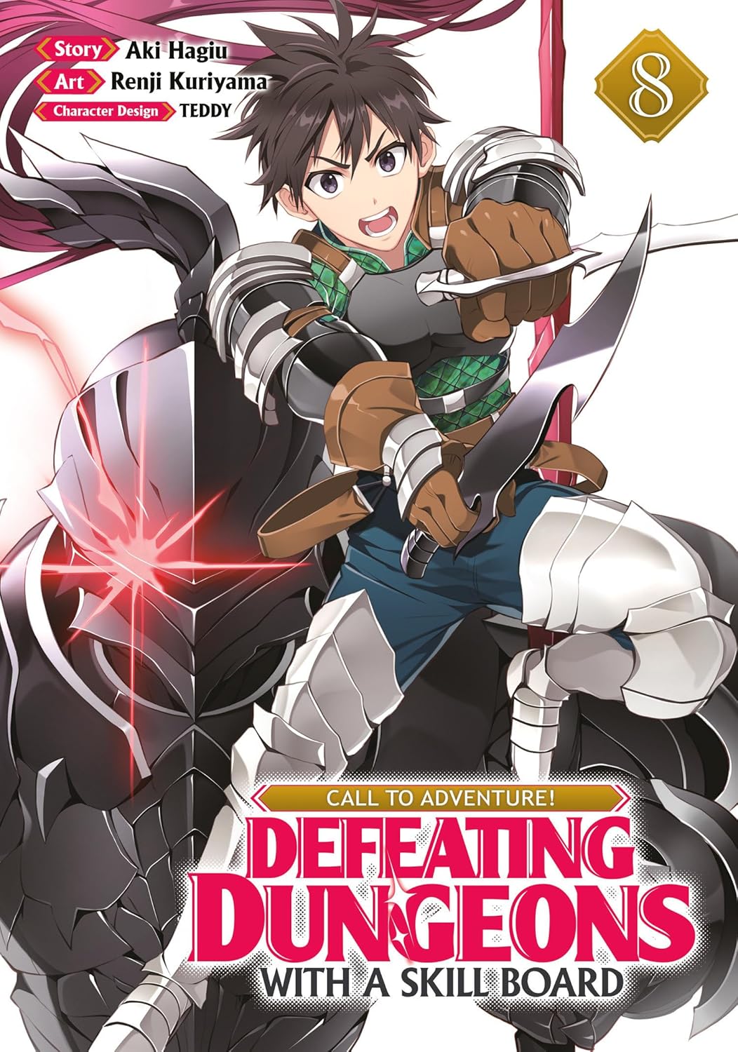 CALL TO ADVENTURE! Defeating Dungeons with a Skill Board, (Manga) Vol. 8