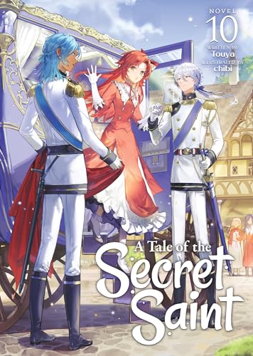 A Tale of the Secret Saint (Light Novel) Vol. 10 cover image