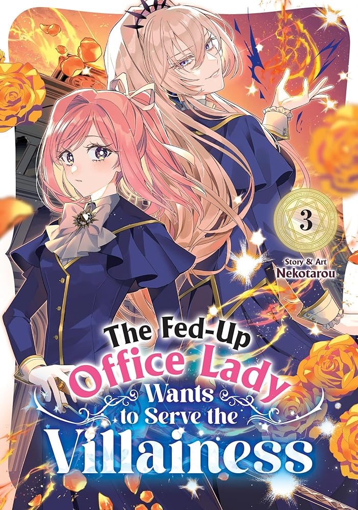 The Fed-Up Office Lady Wants to Serve the Villainess Vol. 3 cover image
