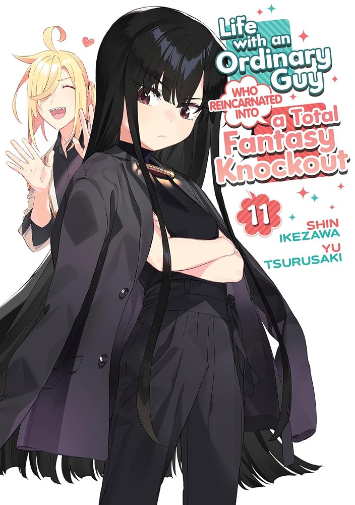 Life with an Ordinary Guy Who Reincarnated into a Total Fantasy Knockout Vol. 11 cover image
