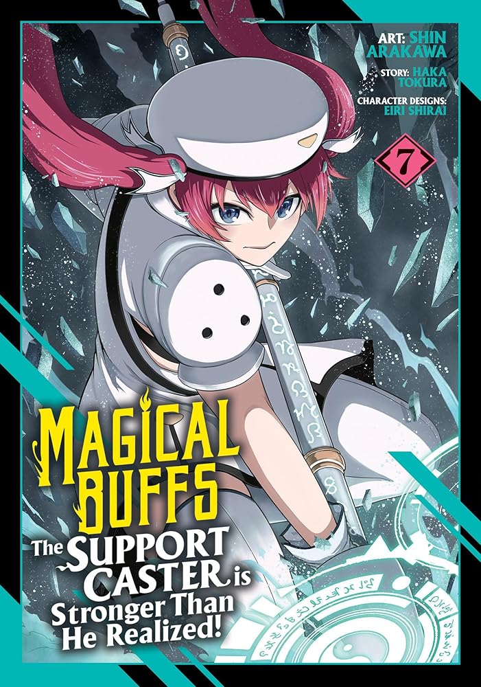 Magical Buffs: The Support Caster is Stronger Than He Realized! (Manga) Vol. 7 cover image
