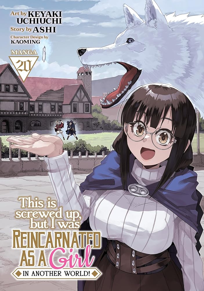 This Is Screwed Up, but I Was Reincarnated as a GIRL in Another World! (Manga) Vol. 20 cover image