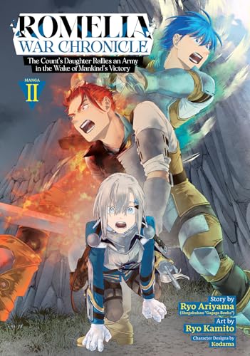 Romelia War Chronicle: The Count's Daughter Rallies an Army in the Wake of Mankind's Victory (Manga) Vol. 2 cover image