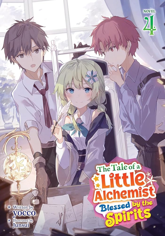 The Tale of a Little Alchemist Blessed by the Spirits (Light Novel) Vol. 4 cover image