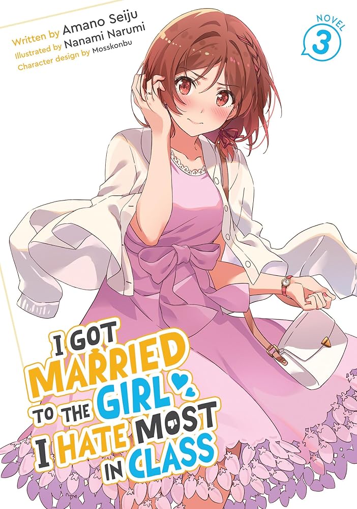 I Got Married to the Girl I Hate Most in Class (Light Novel) Vol. 3 cover image