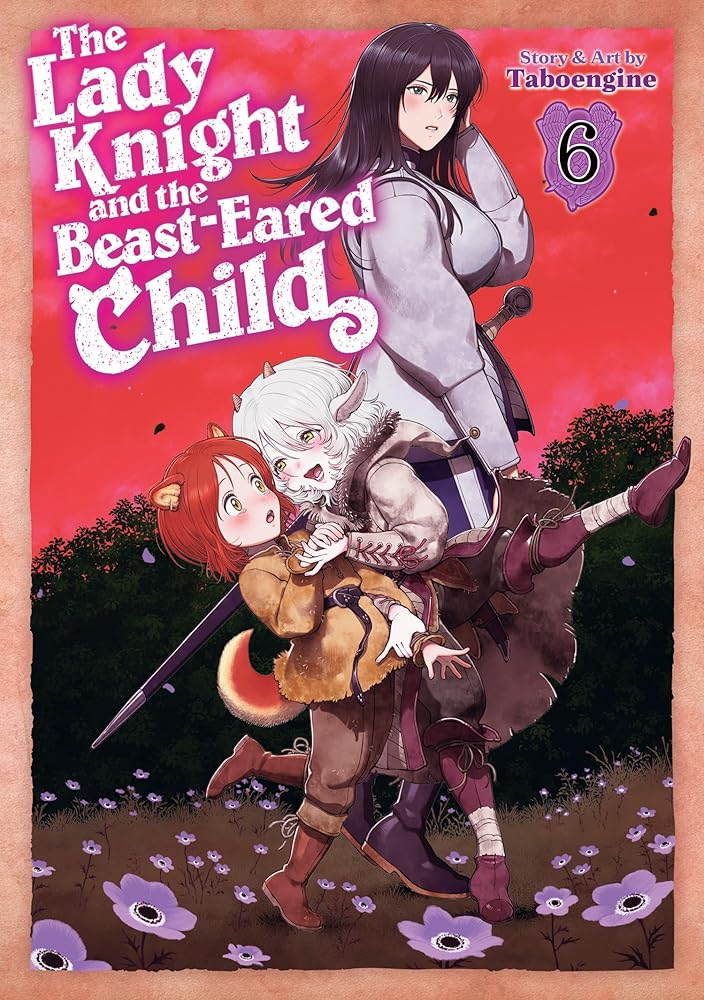 The Lady Knight and the Beast-Eared Child Vol. 6 cover image