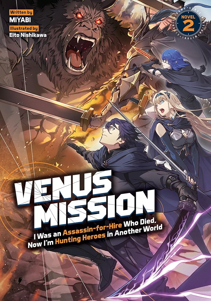 Venus Mission: I Was an Assassin-for-Hire Who Died, Now I'm Hunting Heroes in Another World (Light Novel) Vol. 2 (Venus Mission: From Former Assassin ... World to Assassinate the Hero! (Light Novel)) cover image