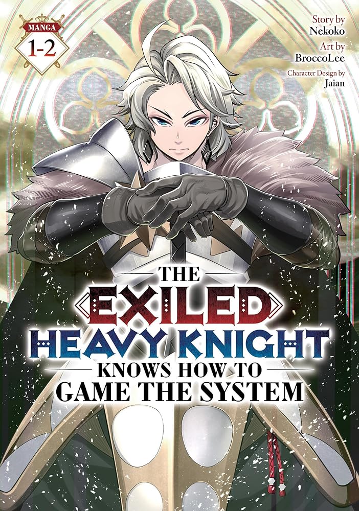 The Exiled Heavy Knight Knows How to Game the System (Omnibus) Vol. 1-2 cover image