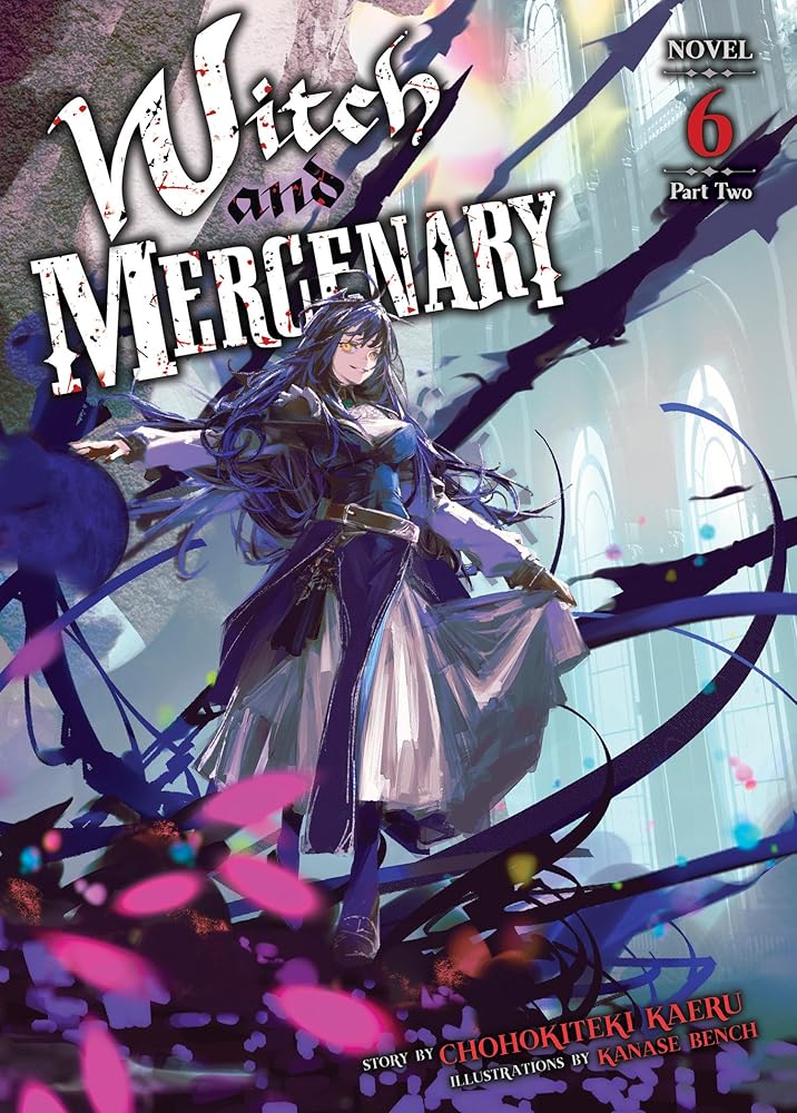 Witch and Mercenary (Light Novel) Vol. 6: Part 2 cover image
