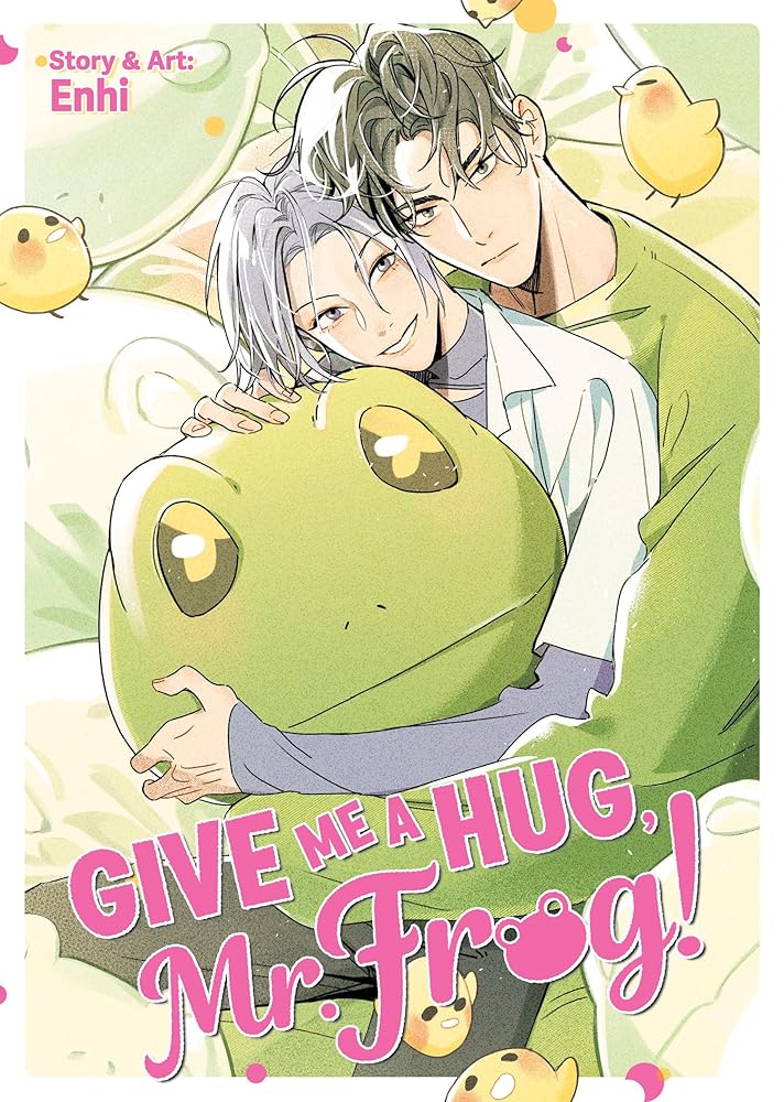 Give Me a Hug, Mr. Frog! cover image