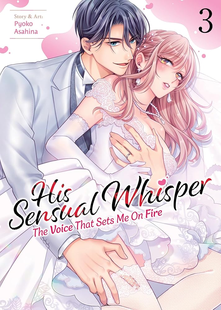 His Sensual Whisper: The Voice That Sets Me On Fire Vol. 3 cover image