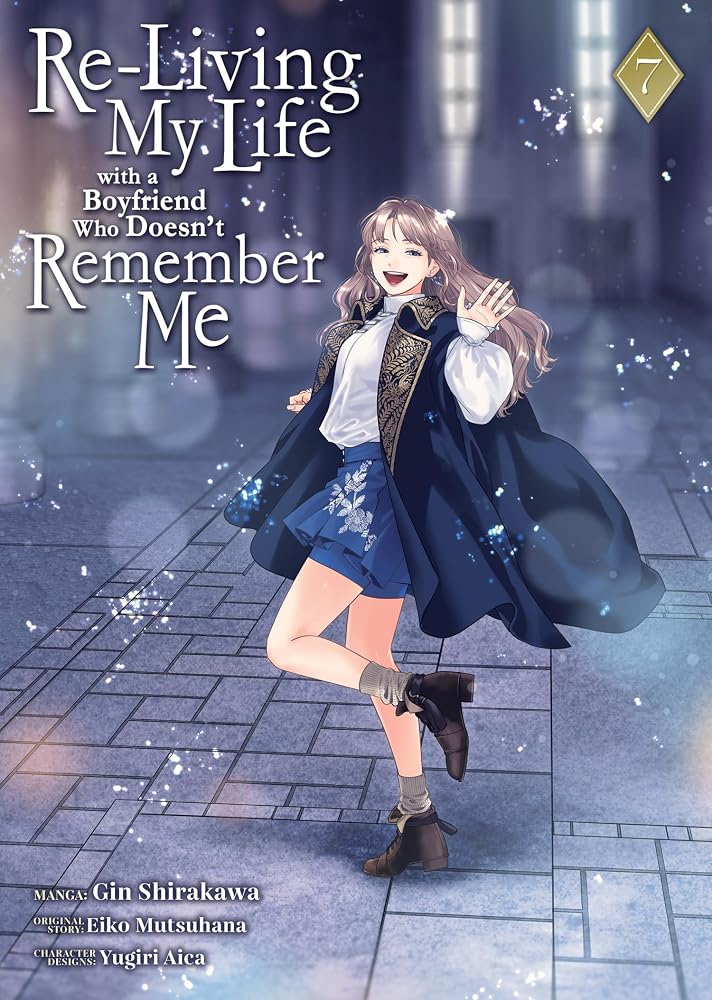 Re-Living My Life with a Boyfriend Who Doesn't Remember Me (Manga) Vol. 7 cover image