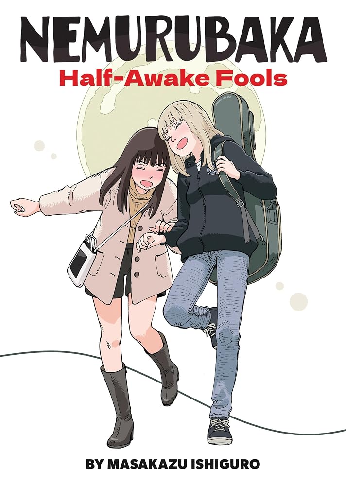 NEMURUBAKA: Half-Awake Fools cover image