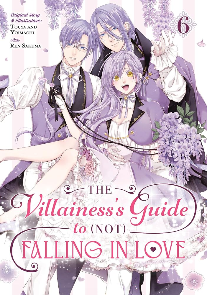 The Villainess's Guide to (Not) Falling in Love 06 (Manga) cover image