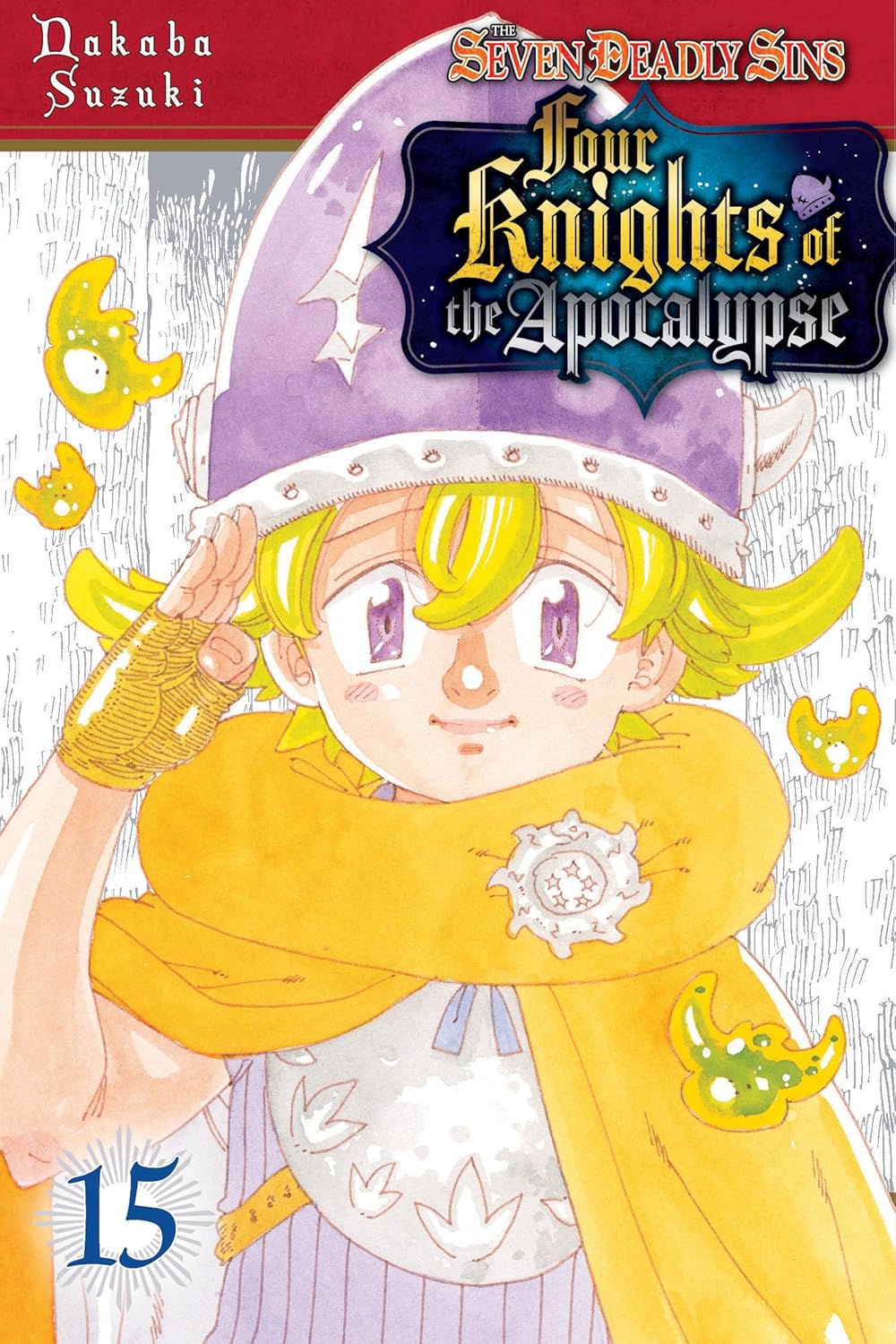 The Seven Deadly Sins: Four Knights of the Apocalypse Vol. 15