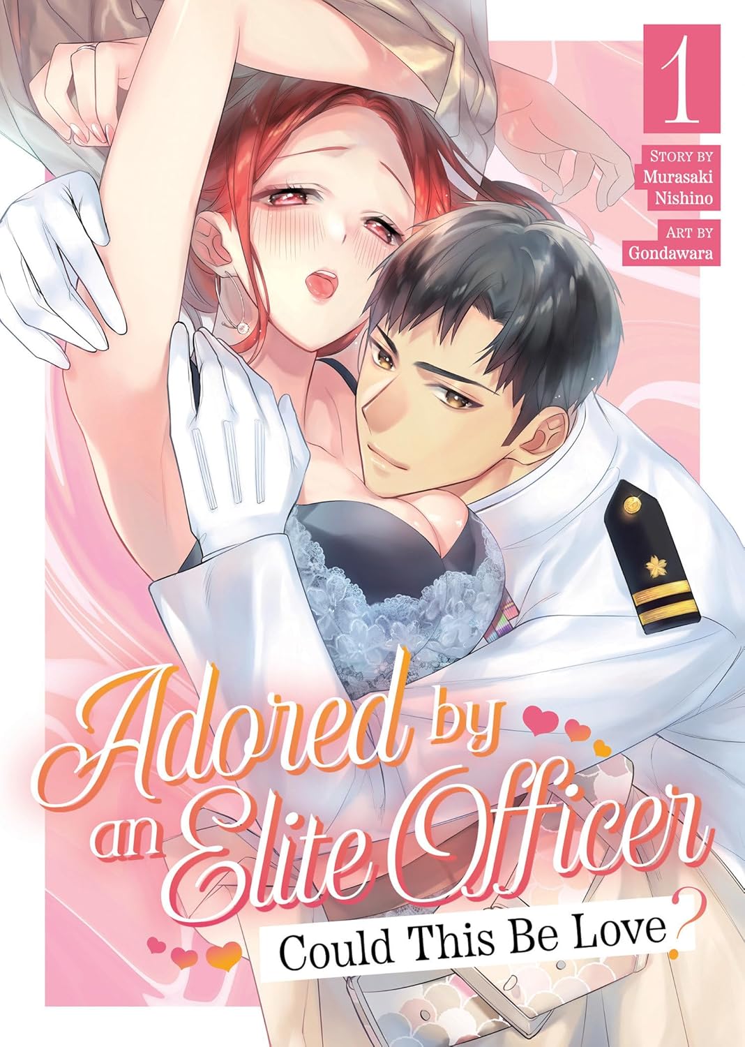 Adored By an Elite Officer: Could This Be Love?, Vol. 1
