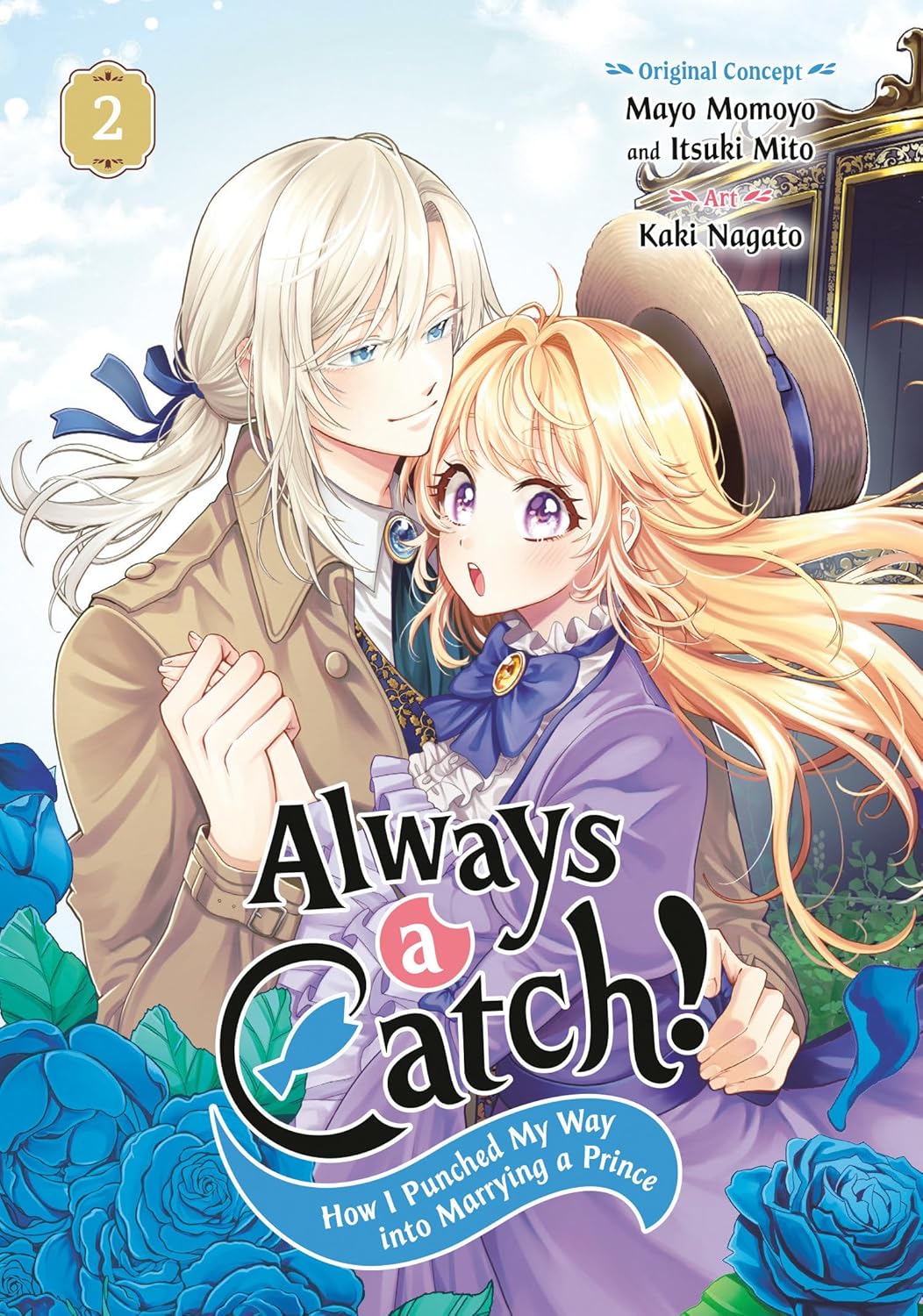 Always a Catch!, Vol. 2: How I Punched My Way into Marrying a Prince