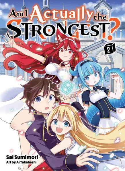 Am I Actually the Strongest? (light novel) Vol. 2