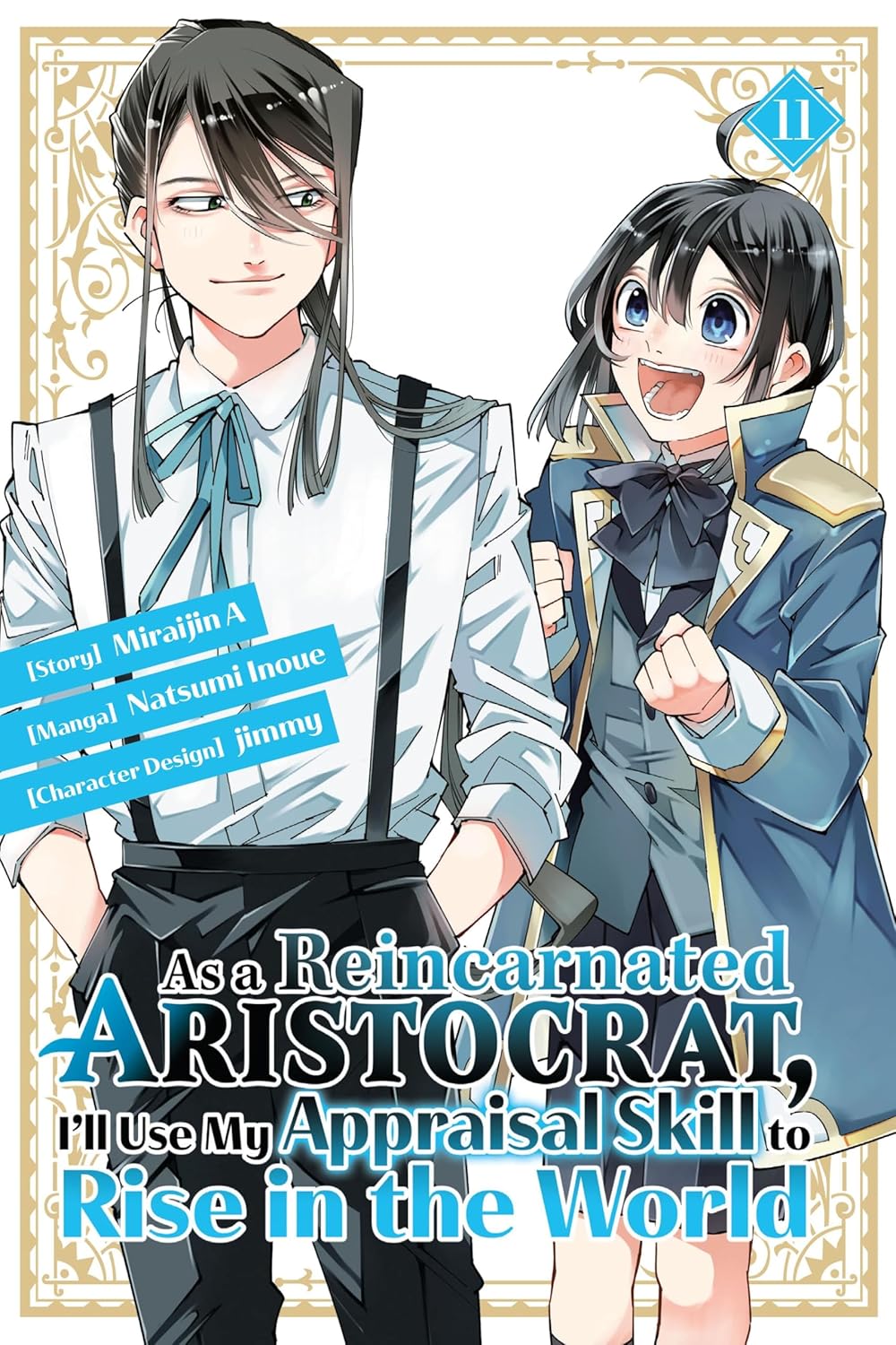 As a Reincarnated Aristocrat, I'll Use My Appraisal Skill to Rise in the World, Vol. 13 (Manga)