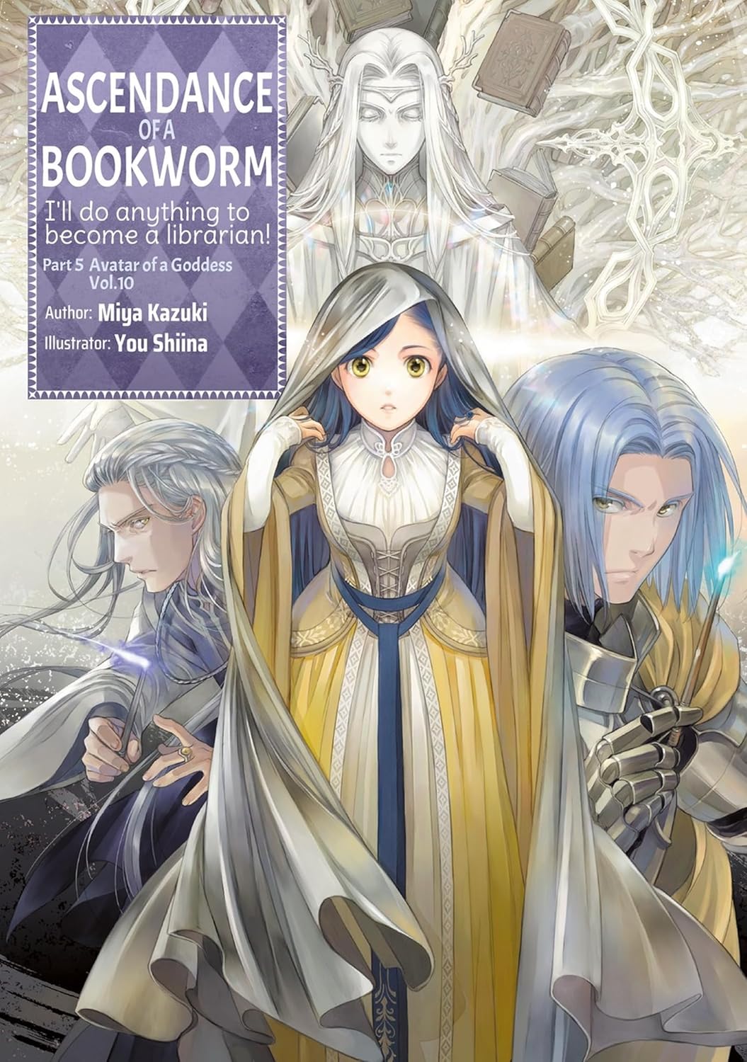 Ascendance of a Bookworm: Part 5, (Light Novel) Vol. 10