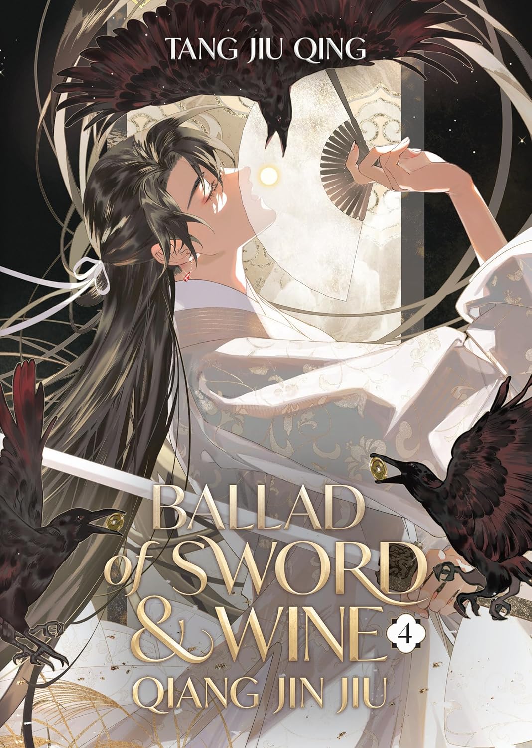 Ballad of Sword and Wine: Qiang Jin Jiu, (Novel) Vol. 4