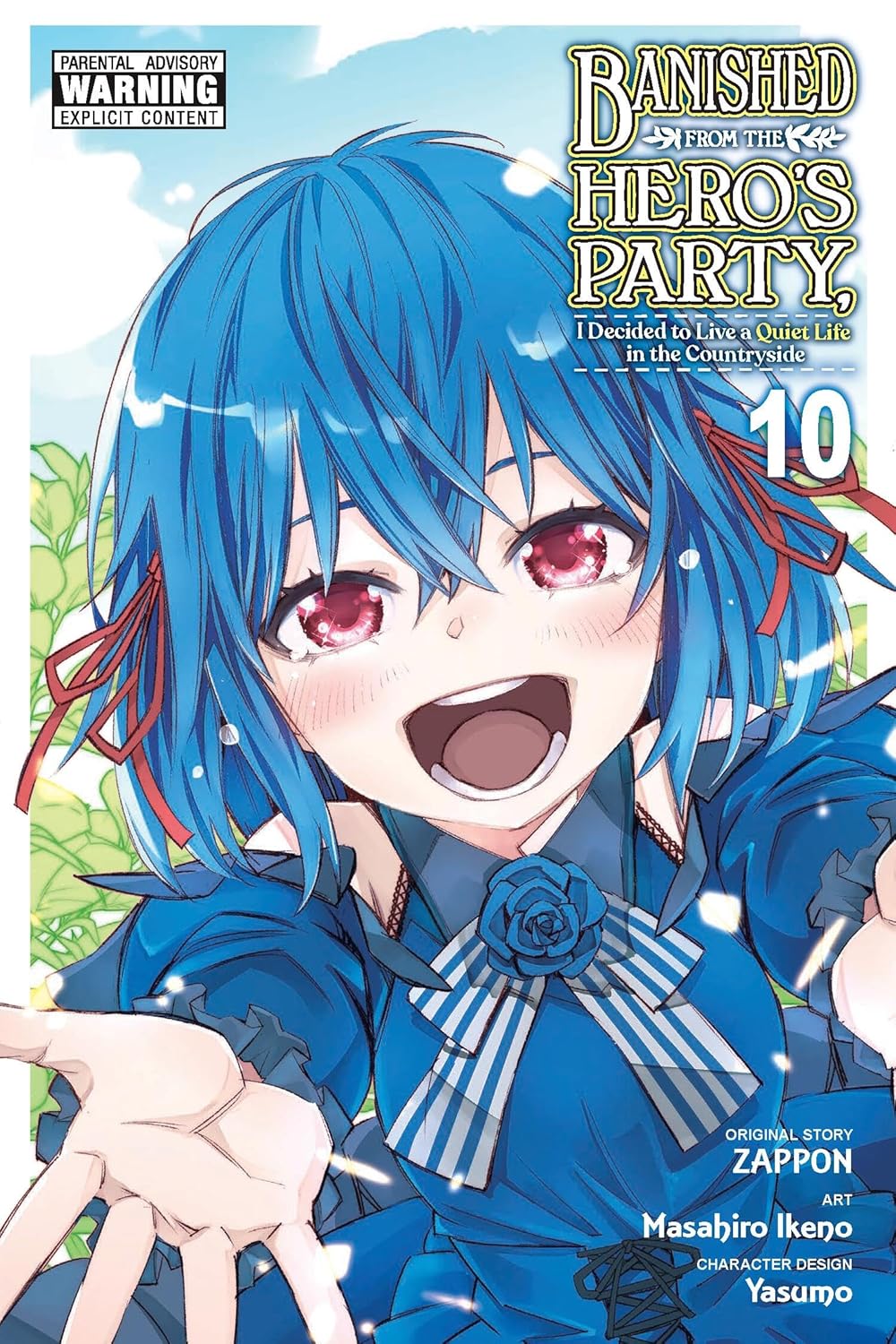 Banished from the Hero's Party, I Decided to Live a Quiet Life in the Countryside, (Manga) Vol. 10
