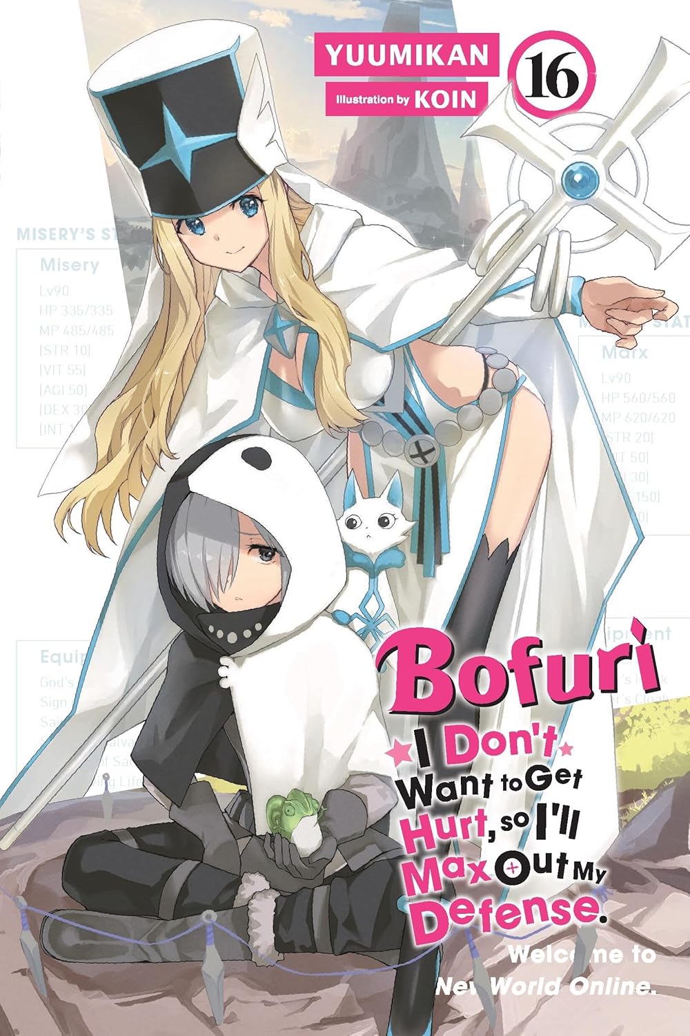 Bofuri: I Don't Want to Get Hurt, so I'll Max Out My Defense., (Light Novel) Vol. 16